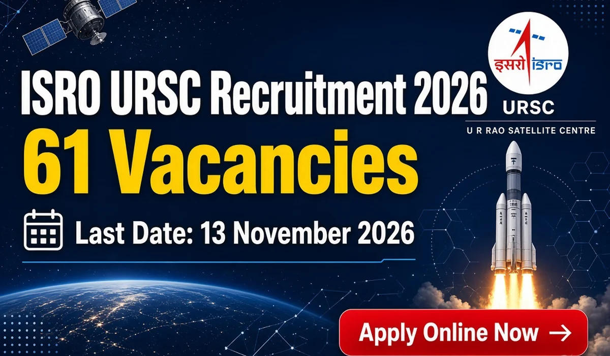 ISRO URSC Recruitment 2026 - Apply Online